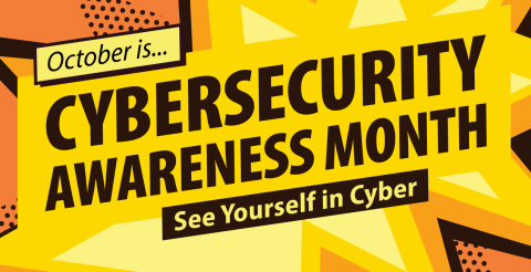 October is Cybersecurity Awareness Month