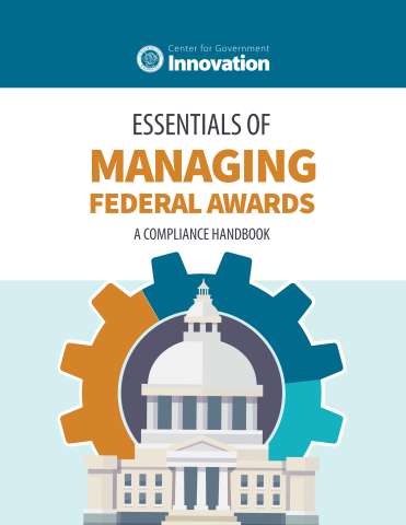 Cover of the Essentials of managing federal awards: A compliance handbook